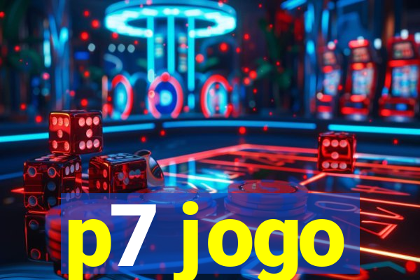 p7 jogo